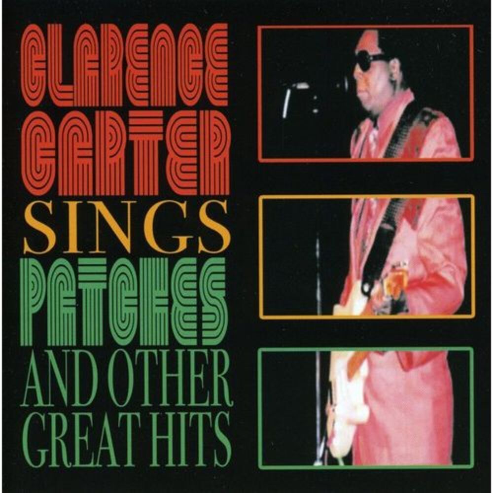 Clarence Carter - Sings Patches & Other Great Hits  CD